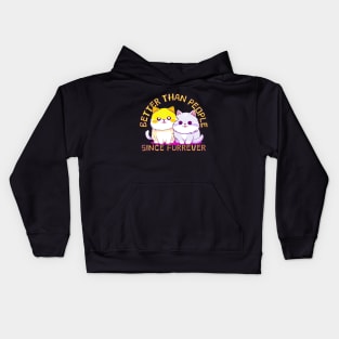 Better Than People Since Forever Kids Hoodie